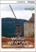 Kniha: Weird Weapons Intermediate Book (Helen Parker). Cambridge University Press, 2014 Kniha: Weird Weapons Intermediate Book (Helen Parker). Cambridge University Press, 2014
