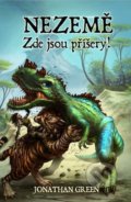 Kniha: Nezemě Zde jsou příšery! (Jonathan Green). Mytago, 2022 Kniha: Nezemě Zde jsou příšery! (Jonathan Green). Mytago, 2022