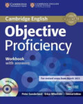 Kniha: Objective Proficiency Workbook with Answers with Audio CD (Peter Sunderland). Cambridge University Press, 2014 Kniha: Objective Proficiency Workbook with Answers with Audio CD (Peter Sunderland). Cambridge University Press, 2014