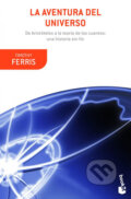 Kniha: La aventura del universo (Timothy Ferriss). Booket, 2012 Kniha: La aventura del universo (Timothy Ferriss). Booket, 2012