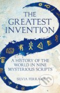 Kniha: The Greatest Invention (Silvia Ferrara). Picador, 2022 Kniha: The Greatest Invention (Silvia Ferrara). Picador, 2022