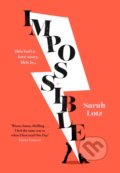 Kniha: Impossible (Sarah Lotz). HarperCollins, 2022 Kniha: Impossible (Sarah Lotz). HarperCollins, 2022