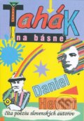 Kniha: Ťahák na básne (Daniel Hevier). Slovenské literárne centrum, 2012 Kniha: Ťahák na básne (Daniel Hevier). Slovenské literárne centrum, 2012