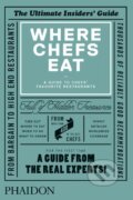 Kniha: Where Chefs Eat (Joe Warwick). Phaidon, 2013 Kniha: Where Chefs Eat (Joe Warwick). Phaidon, 2013