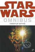 Kniha: Star Wars: Omnibus - Vzestup sithů (Lucas Marangon a Mike Kennedy), 2013 Kniha: Star Wars: Omnibus - Vzestup sithů (Lucas Marangon a Mike Kennedy), 2013