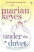 Kniha: Under The Duvet (Marian Keyes). Penguin Books, 2012 Kniha: Under The Duvet (Marian Keyes). Penguin Books, 2012