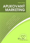 Kniha: Aplikovaný marketing (Helena Nízka). Wolters Kluwer (Iura Edition), 2007 Kniha: Aplikovaný marketing (Helena Nízka). Wolters Kluwer (Iura Edition), 2007
