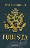 Kniha: Turista (Olen Steinhauer). Knižní klub, 2010 Kniha: Turista (Olen Steinhauer). Knižní klub, 2010