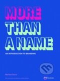 Kniha: More Than a Name (Jonathan Baldwin). Ava, 2006 Kniha: More Than a Name (Jonathan Baldwin). Ava, 2006