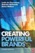 Kniha: Creating Powerful Brands (Leslie de Chernatony). Butterworth-Heinemann, 2010 Kniha: Creating Powerful Brands (Leslie de Chernatony). Butterworth-Heinemann, 2010