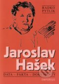 Kniha: Jaroslav Hašek (Radko Pytlík). Emporius, 2013 Kniha: Jaroslav Hašek (Radko Pytlík). Emporius, 2013