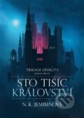 Kniha: Sto tisíc království (N.K. Jemisin). Argo, Triton, 2013 Kniha: Sto tisíc království (N.K. Jemisin). Argo, Triton, 2013