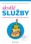 Kniha: Skvělé služby (Adam Hazdra). Grada, 2013 Kniha: Skvělé služby (Adam Hazdra). Grada, 2013