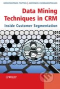 Kniha: Data Mining Techniques in CRM (Konstantinos Tsiptsis). Wiley-Blackwell, 2010 Kniha: Data Mining Techniques in CRM (Konstantinos Tsiptsis). Wiley-Blackwell, 2010