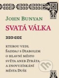 Kniha: Svatá válka (John Bunyan). Návrat domů, 2013 Kniha: Svatá válka (John Bunyan). Návrat domů, 2013
