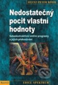Kniha: Nedostatečný pocit vlastní hodnoty (Heinz-Peter Röhr), 2013 Kniha: Nedostatečný pocit vlastní hodnoty (Heinz-Peter Röhr), 2013