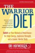 Kniha: The Warrior Diet (Ori Hofmekler). North Atlantic Books, 2007 Kniha: The Warrior Diet (Ori Hofmekler). North Atlantic Books, 2007