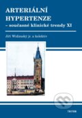Kniha: Arteriální hypertenze - současné klinické trendy (XI) (Jiří Widimský a kolektiv). Triton, 2013 Kniha: Arteriální hypertenze - současné klinické trendy (XI) (Jiří Widimský a kolektiv). Triton, 2013