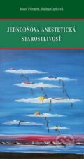 Kniha: Jednodňová anestetická starostlivosť (Jozef Firment a Judita Capková). Knihy Hanzluvka, 2008 Kniha: Jednodňová anestetická starostlivosť (Jozef Firment a Judita Capková). Knihy Hanzluvka, 2008
