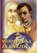 Kniha: Modlime sa za kňazov (Viliam Judák). Karmelitánske nakladateľstvo, 2006 Kniha: Modlime sa za kňazov (Viliam Judák). Karmelitánske nakladateľstvo, 2006