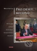 Kniha: Pro deset milionů (Milan Syruček). TeMi, 2013 Kniha: Pro deset milionů (Milan Syruček). TeMi, 2013