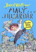 Kniha: Malý miliardář (David Walliams). Argo, 2013 Kniha: Malý miliardář (David Walliams). Argo, 2013