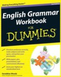 Kniha: English Grammar Workbook For Dummies (Geraldine Woods). Wiley-Blackwell, 2011 Kniha: English Grammar Workbook For Dummies (Geraldine Woods). Wiley-Blackwell, 2011