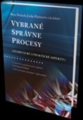 Kniha: Vybrané správne procesy (Peter Potásch a kolektiv). Eurokódex, 2013 Kniha: Vybrané správne procesy (Peter Potásch a kolektiv). Eurokódex, 2013