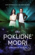 Kniha: Do Poklidné modři (Veronica Rossiová), 2014 Kniha: Do Poklidné modři (Veronica Rossiová), 2014