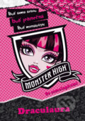 Kniha: Monster High: Draculaura, 2013 Kniha: Monster High: Draculaura, 2013
