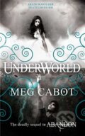 Kniha: Underworld (Meg Cabot). MacMillan, 2013 Kniha: Underworld (Meg Cabot). MacMillan, 2013