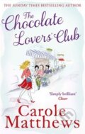 Kniha: The Chocolate Lovers' Club (Carole Matthews). Sphere, 2013 Kniha: The Chocolate Lovers' Club (Carole Matthews). Sphere, 2013