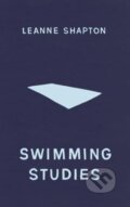 Kniha: Swimming Studies (Leanne Shapton). Particular Books, 2012 Kniha: Swimming Studies (Leanne Shapton). Particular Books, 2012