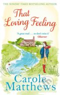 Kniha: That Loving Feeling (Carole Matthews). Sphere, 2015 Kniha: That Loving Feeling (Carole Matthews). Sphere, 2015
