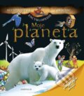 Kniha: Moje planeta (Autorský kolektív). Knižní klub, 2013 Kniha: Moje planeta (Autorský kolektív). Knižní klub, 2013