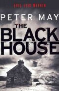Kniha: The Blackhouse (Peter May). Quercus, 2011 Kniha: The Blackhouse (Peter May). Quercus, 2011