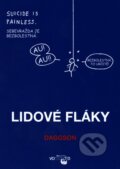 Kniha: Lidové fláky (Hugleikur Dagsson). Volvox Globator, 2013 Kniha: Lidové fláky (Hugleikur Dagsson). Volvox Globator, 2013