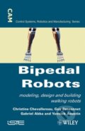 Kniha: Bipedal Robots (Christine Chevallereau a kolektiv). Wiley-Blackwell, 2008 Kniha: Bipedal Robots (Christine Chevallereau a kolektiv). Wiley-Blackwell, 2008