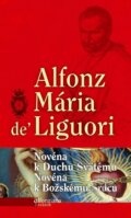 Kniha: Novéna k Duchu Svätému; Novéna k Božskému srdcu (Alfonz Mária de Liguori). Redemptoristi - Vydavateľstvo Misionár, 2013 Kniha: Novéna k Duchu Svätému; Novéna k Božskému srdcu (Alfonz Mária de Liguori). Redemptoristi - Vydavateľstvo Misionár, 2013