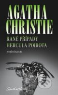 Kniha: Rané případy Hercula Poirota (Agatha Christie), 2013 Kniha: Rané případy Hercula Poirota (Agatha Christie), 2013