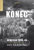 Kniha: Konec: Německo 1944–45 (Ian Kershaw). Jota, 2013 Kniha: Konec: Německo 1944–45 (Ian Kershaw). Jota, 2013