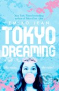 Kniha: Tokyo Dreaming (Emiko Jean). Macmillan Children Books, 2022 Kniha: Tokyo Dreaming (Emiko Jean). Macmillan Children Books, 2022