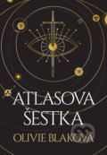 Kniha: Atlasova šestka (Olivie Blake), 2022 Kniha: Atlasova šestka (Olivie Blake), 2022
