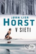 Kniha: V sieti (Jorn Lier Horst), 2022 Kniha: V sieti (Jorn Lier Horst), 2022