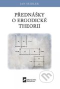 Kniha: Přednášky o ergodické theorii (Jan Seidler). MatfyzPress, 2020 Kniha: Přednášky o ergodické theorii (Jan Seidler). MatfyzPress, 2020