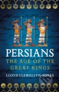 Kniha: Persians (Lloyd Llewellyn-Jones). Wildfire, 2022 Kniha: Persians (Lloyd Llewellyn-Jones). Wildfire, 2022