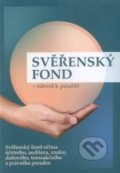 Kniha: Svěřenský fond (Sagit). Sagit, 2022 Kniha: Svěřenský fond (Sagit). Sagit, 2022