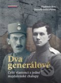Kniha: Dva generálové (Zuzana Gellrichová). Pavel Ševčík - VEDUTA, 2022 Kniha: Dva generálové (Zuzana Gellrichová). Pavel Ševčík - VEDUTA, 2022