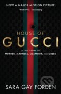Kniha: The House of Gucci (Sara Gay Forden). Custom House, 2021 Kniha: The House of Gucci (Sara Gay Forden). Custom House, 2021