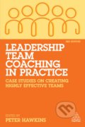 Kniha: Leadership Team Coaching in Practice (Peter Hawkins). Kogan Page, 2022 Kniha: Leadership Team Coaching in Practice (Peter Hawkins). Kogan Page, 2022